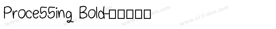 Proce55ing Bold字体转换